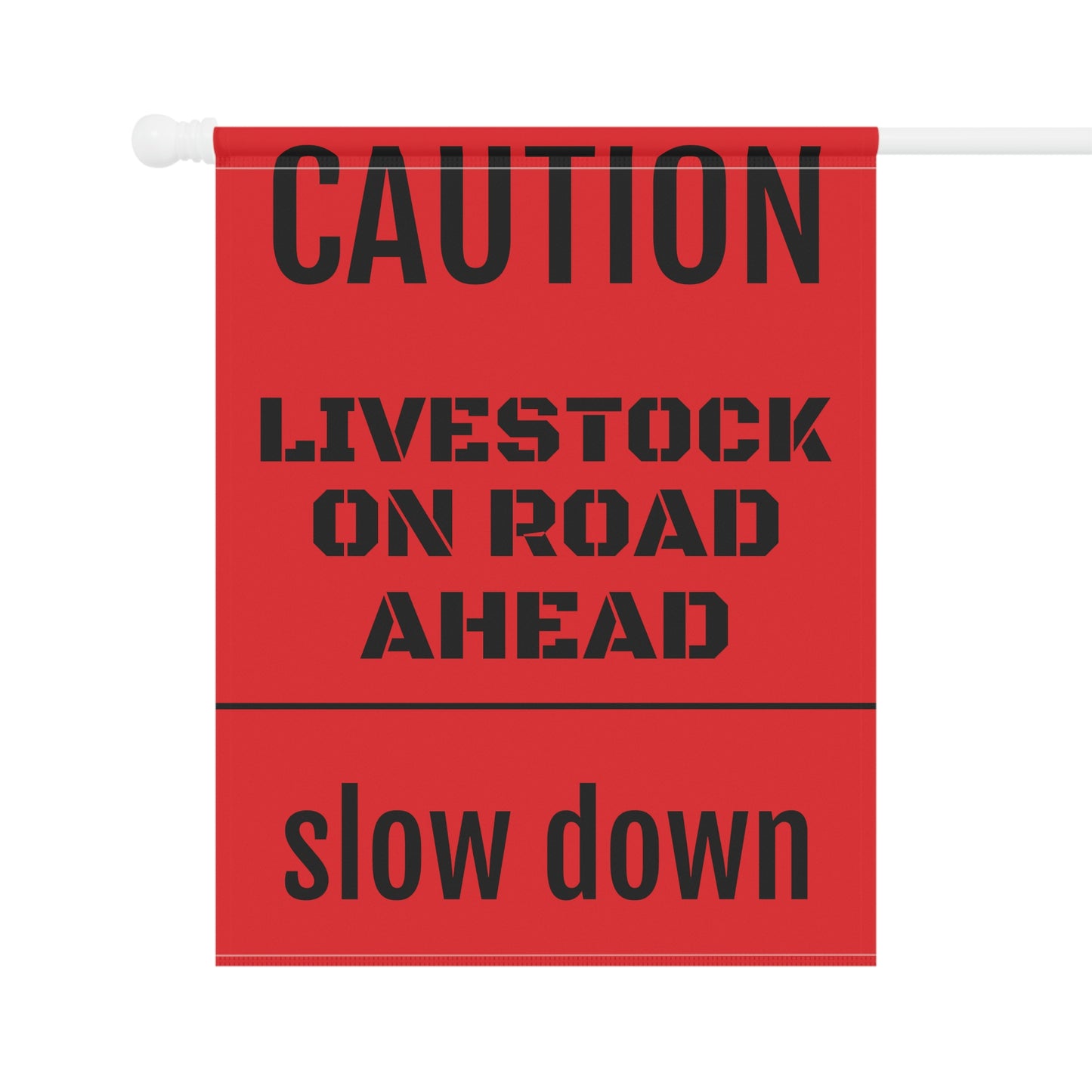 LIVESTOCK BANNER - slow down