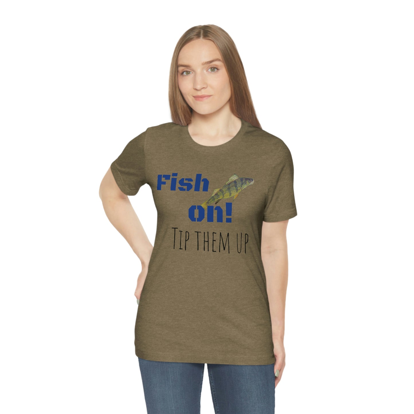Fish on - Unisex Jersey Short Sleeve Tee
