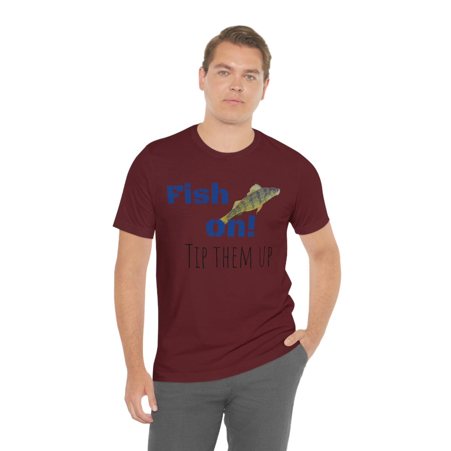 Fish on - Unisex Jersey Short Sleeve Tee