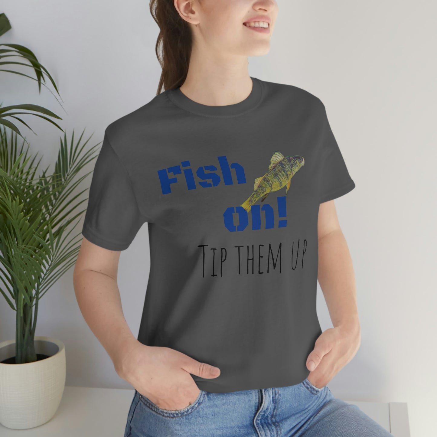 Fish on - Unisex Jersey Short Sleeve Tee