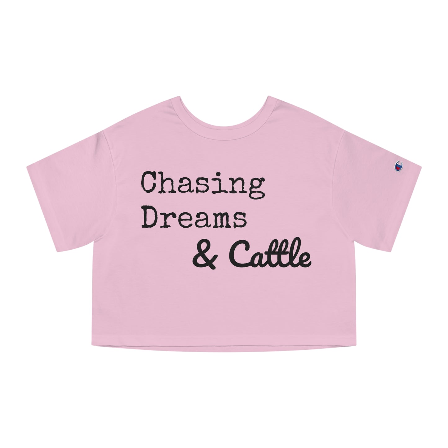 Chasing Dreams & Cattle Cropped T-Shirt