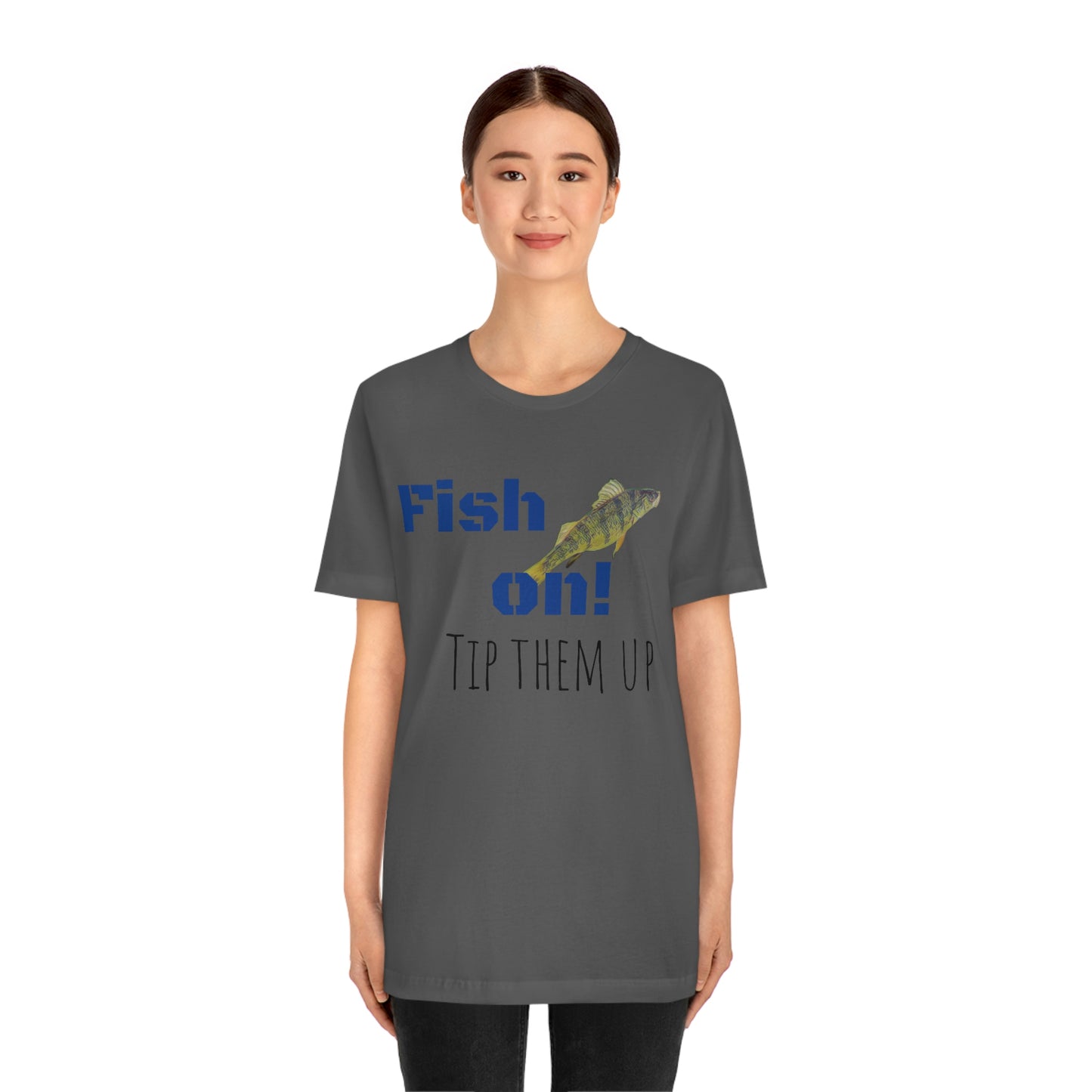 Fish on - Unisex Jersey Short Sleeve Tee