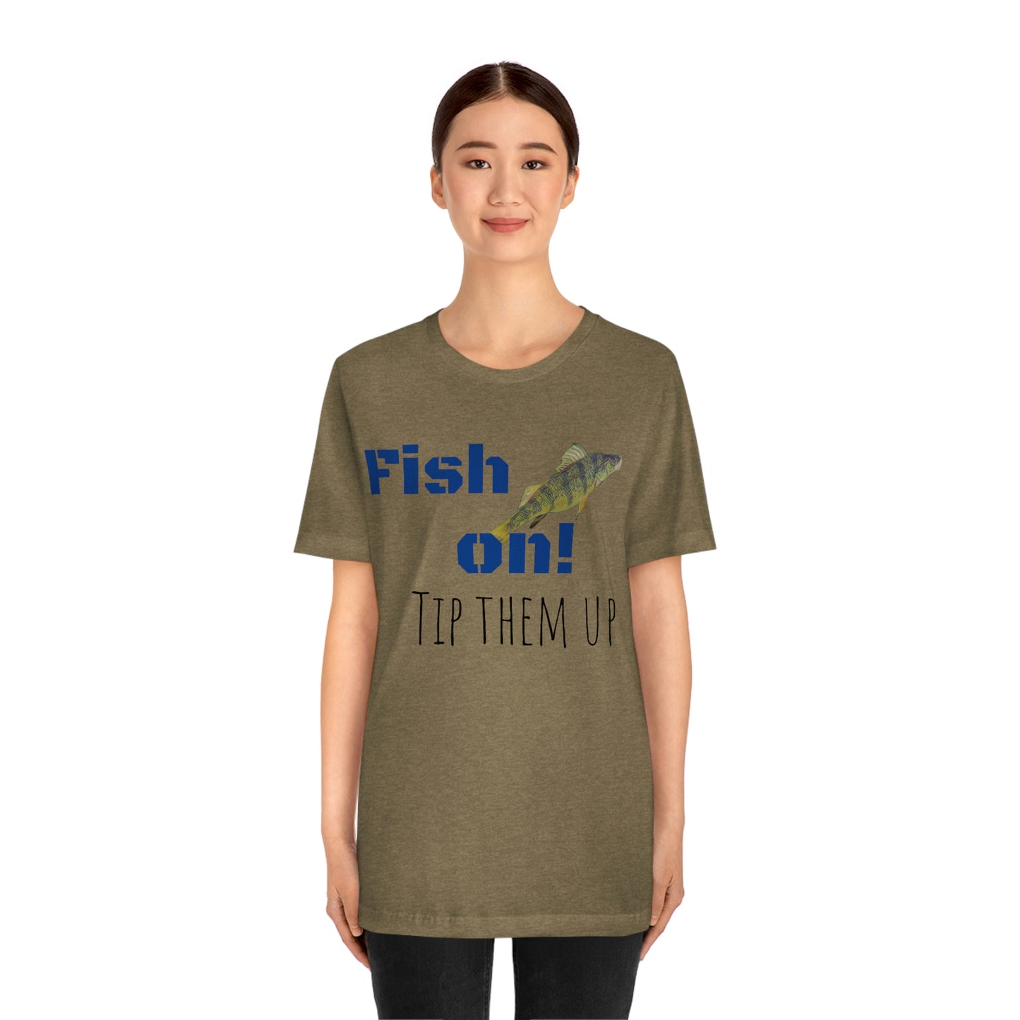 Fish on - Unisex Jersey Short Sleeve Tee