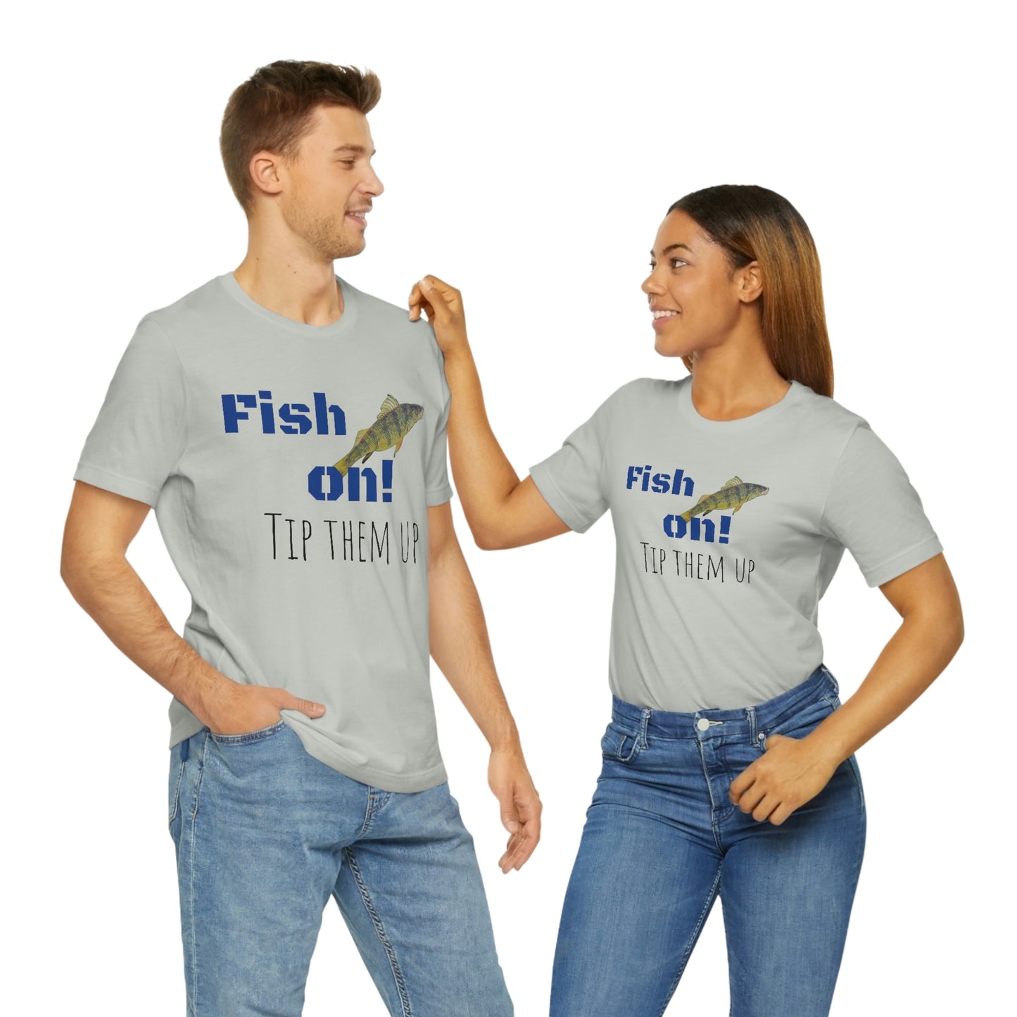 Fish on - Unisex Jersey Short Sleeve Tee