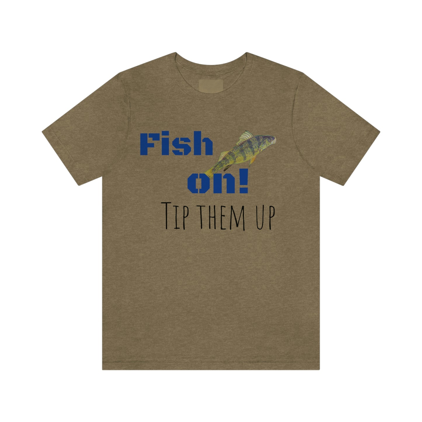 Fish on - Unisex Jersey Short Sleeve Tee