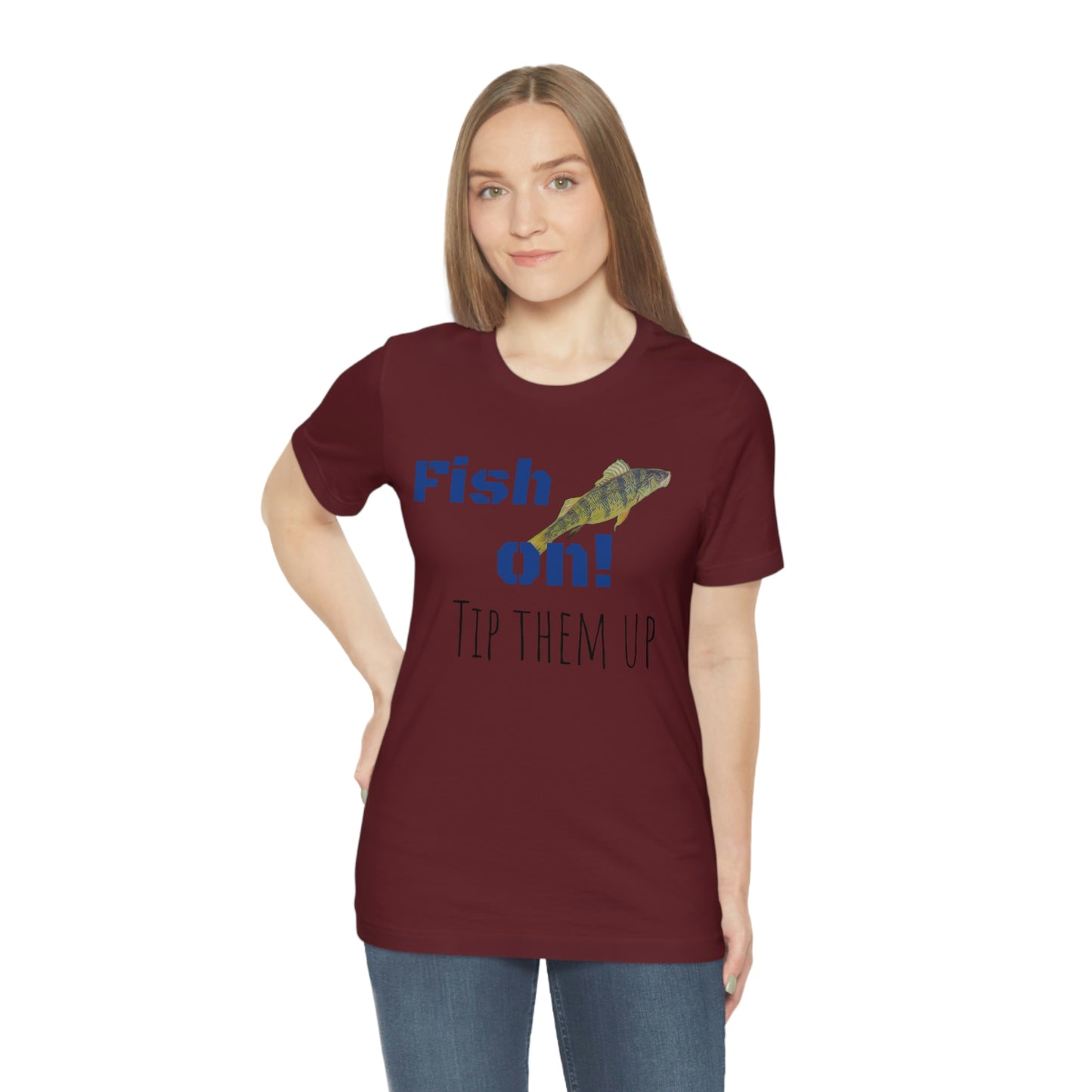 Fish on - Unisex Jersey Short Sleeve Tee