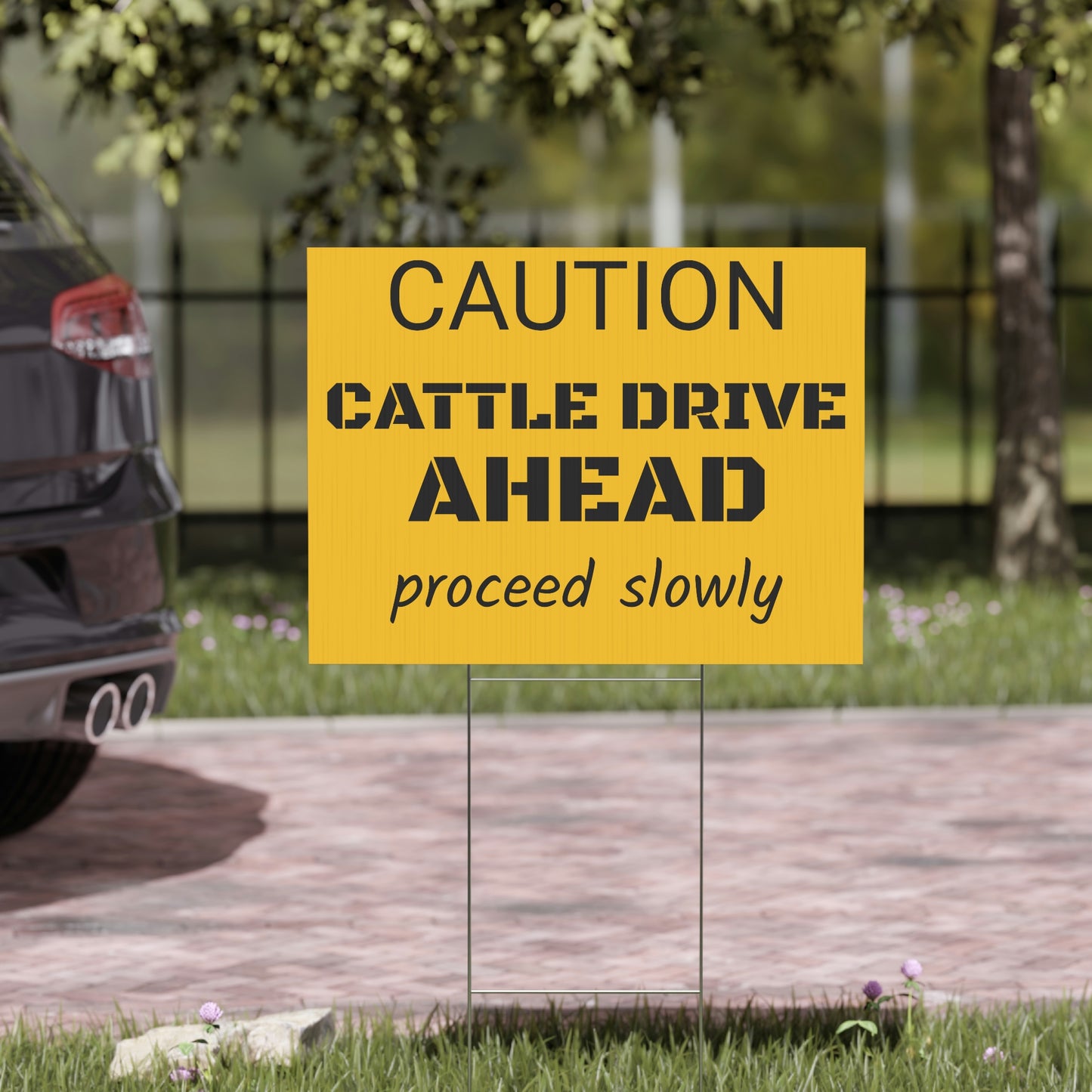 CATTLE DRIVE AHEAD Yard Sign