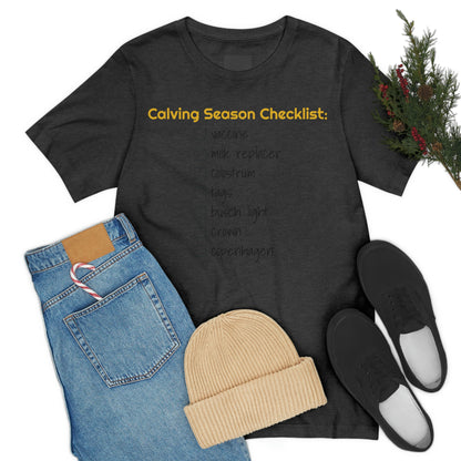 Calving Season Checklist Unisex Jersey Short Sleeve Tee