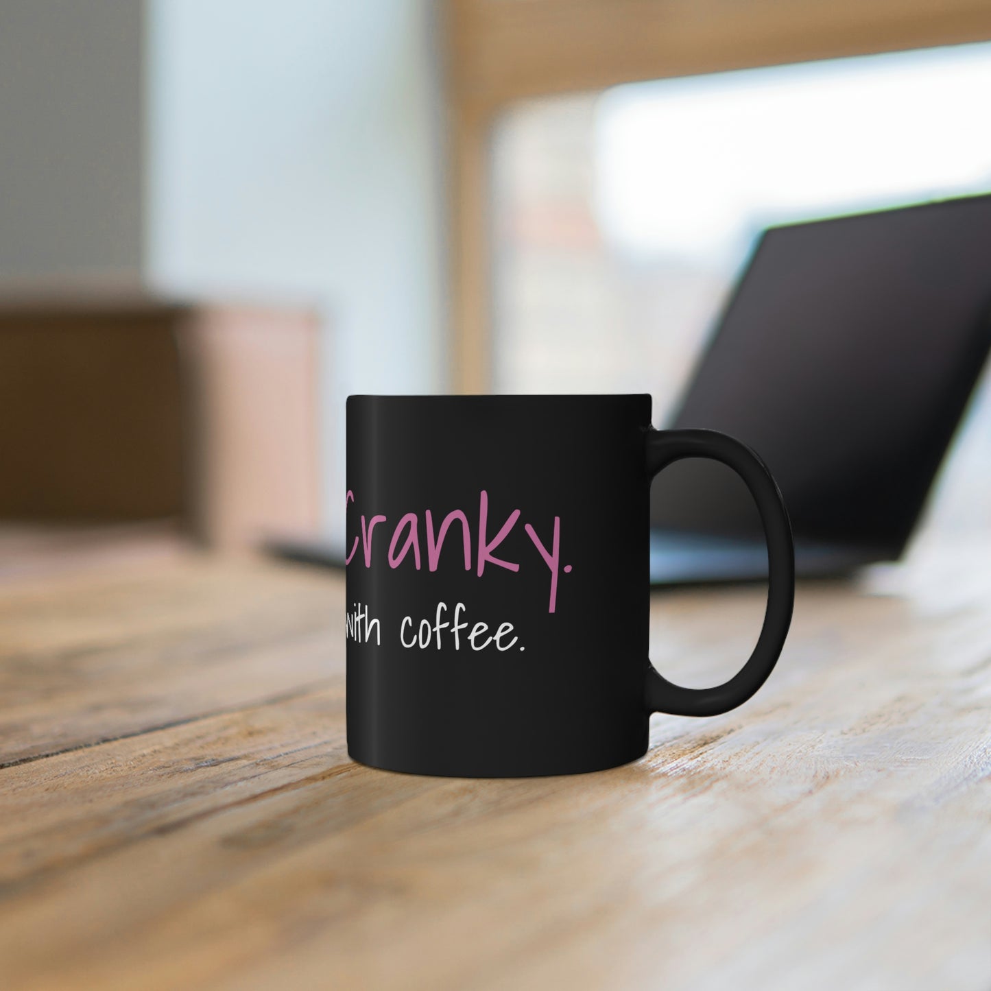 Tired, Cranky 11oz Black Mug