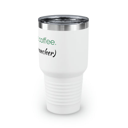 Probably Not Coffee - Ringneck Tumbler, 30oz