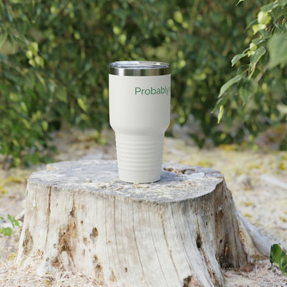 Probably Not Coffee - Ringneck Tumbler, 30oz