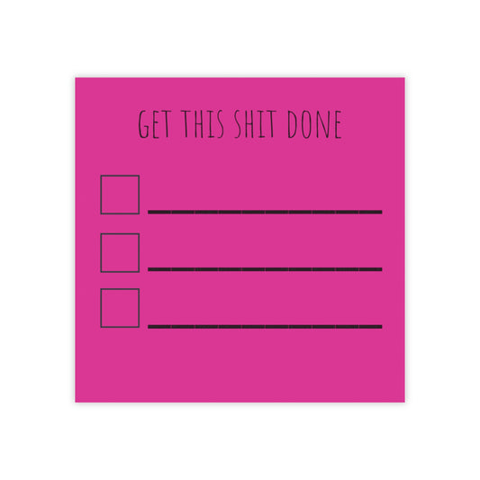 Get this shit done - Post-it® Note Pads