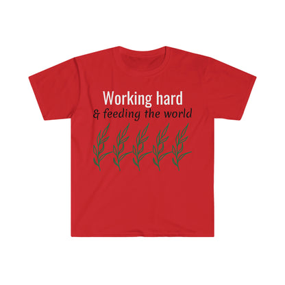 Working Hard & Feeding the World - Unisex Softstyle T-Shirt