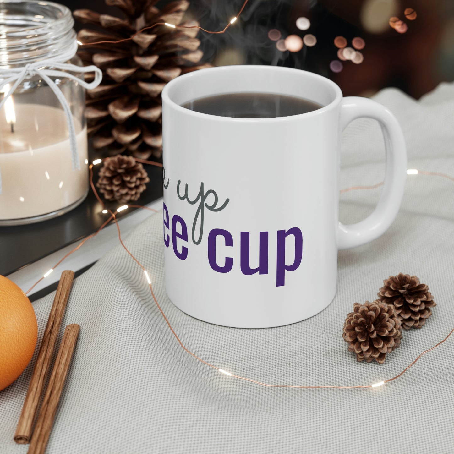 Warm Me Up Ceramic Mug 11oz