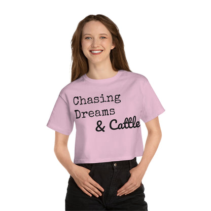 Chasing Dreams & Cattle Cropped T-Shirt